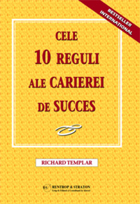 Cele 10 reguli ale carierei de succes
